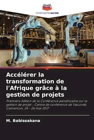 Accélérer la transformation de l'Afrique grâce à la gestion de projets