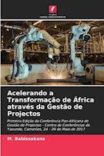 Acelerando a Transformação de África através da Gestão de Projectos