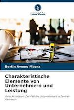 Charakteristische Elemente von Unternehmern und Leistung