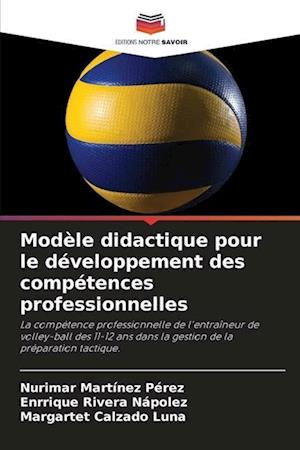 Modèle didactique pour le développement des compétences professionnelles