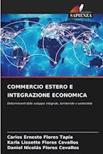 COMMERCIO ESTERO E INTEGRAZIONE ECONOMICA