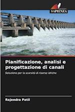 Pianificazione, analisi e progettazione di canali