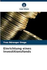 Einrichtung eines Investitionsfonds