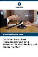 OHADA: Zwischen Harmonisierung und Effektivität des Rechts auf einen Richter