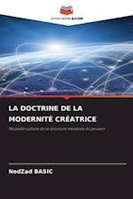 LA DOCTRINE DE LA MODERNITÉ CRÉATRICE