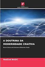 A DOUTRINA DA MODERNIDADE CRIATIVA