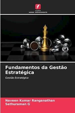 Fundamentos da Gestão Estratégica