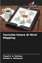 Tecniche future di Mind Mapping