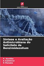 Síntese e Avaliação Antimicrobiana do Salicilato de Benzimidazolium