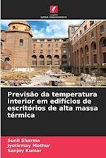 Previsão da temperatura interior em edifícios de escritórios de alta massa térmica