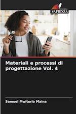 Materiali e processi di progettazione Vol. 4