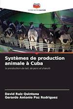 Systèmes de production animale à Cuba