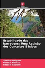 Estabilidade das barragens: Uma Revisão dos Conceitos Básicos