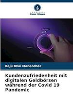 Kundenzufriedenheit mit digitalen Geldbörsen während der Covid 19 Pandemic