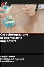 Osseointegrazione in odontoiatria implantare