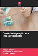 Osseointegração em Implantodontia