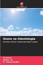 Ozono na Odontologia