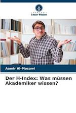 Der H-Index: Was müssen Akademiker wissen?