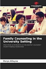 Family Counseling in the University Setting