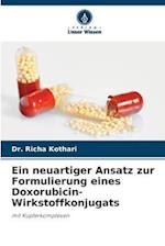 Ein neuartiger Ansatz zur Formulierung eines Doxorubicin-Wirkstoffkonjugats