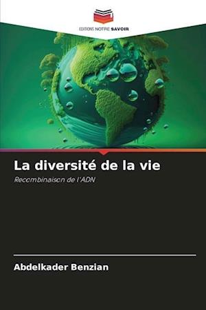 La diversité de la vie