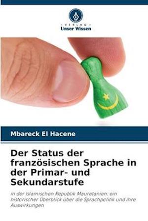 Der Status der französischen Sprache in der Primar- und Sekundarstufe