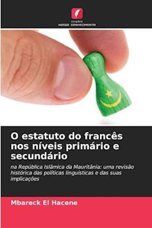 O estatuto do francês nos níveis primário e secundário