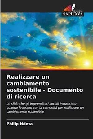 Realizzare un cambiamento sostenibile - Documento di ricerca