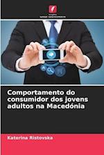 Comportamento do consumidor dos jovens adultos na Macedónia