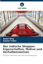 Der indische Shopper: Eigenschaften, Motive und Verhaltensweisen