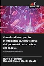 Complessi laser per la morfometria automatizzata dei parametri delle cellule del sangue