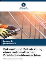 Entwurf und Entwicklung einer automatischen Drahtschneidemaschine