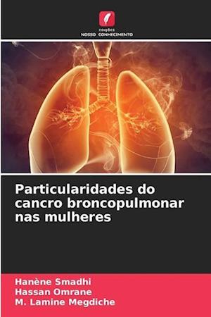 Particularidades do cancro broncopulmonar nas mulheres