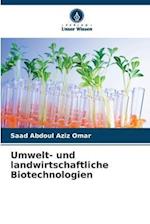 Umwelt- und landwirtschaftliche Biotechnologien