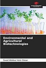 Environmental and Agricultural Biotechnologies