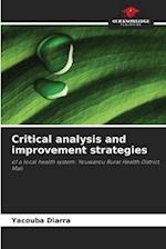 Critical analysis and improvement strategies