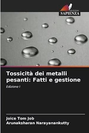 Tossicità dei metalli pesanti: Fatti e gestione