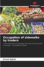 Occupation of sidewalks by traders