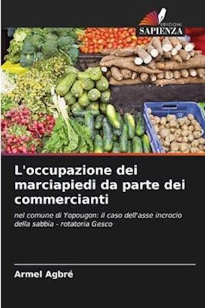 L'occupazione dei marciapiedi da parte dei commercianti