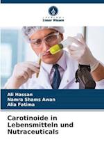 Carotinoide in Lebensmitteln und Nutraceuticals
