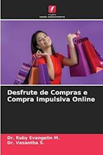 Desfrute de Compras e Compra Impulsiva Online