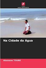 Na Cidade da Água