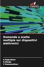 Domande a scelta multipla sui dispositivi elettronici