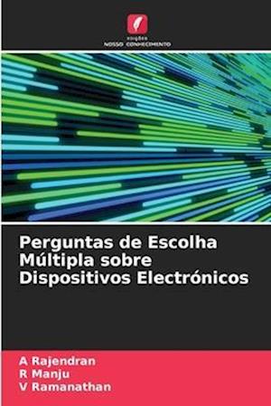 Perguntas de Escolha Múltipla sobre Dispositivos Electrónicos