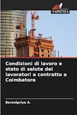 Condizioni di lavoro e stato di salute dei lavoratori a contratto a Coimbatore