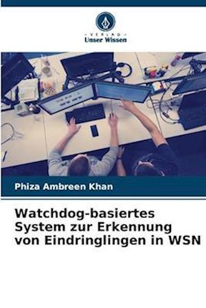 Watchdog-basiertes System zur Erkennung von Eindringlingen in WSN