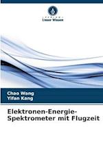 Elektronen-Energie-Spektrometer mit Flugzeit