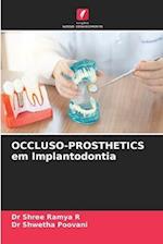 OCCLUSO-PROSTHETICS em Implantodontia