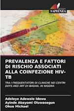 PREVALENZA E FATTORI DI RISCHIO ASSOCIATI ALLA COINFEZIONE HIV-TB