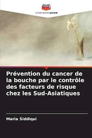 Prévention du cancer de la bouche par le contrôle des facteurs de risque chez les Sud-Asiatiques